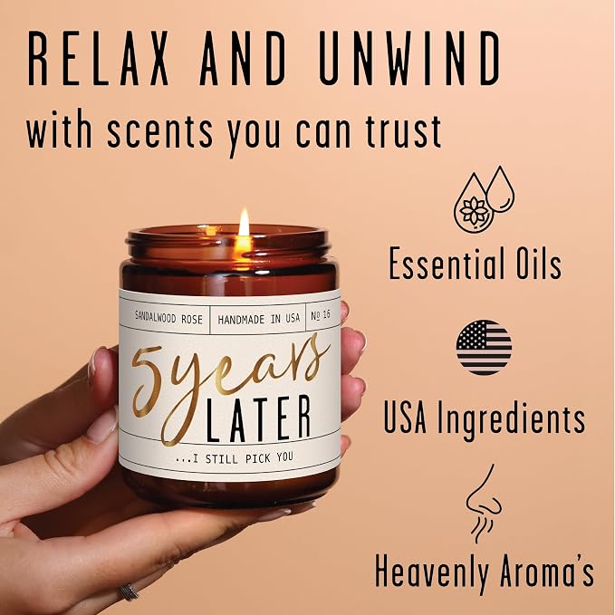 5 Year Marriage Gift for Anniversary for Her - '5 Years Later' Soy Candle, w/Sandalwood Rose - Infused w/Essential Oils I 5th Anniversary Wedding Gift for Wife I 50Hr Burn I USA Made