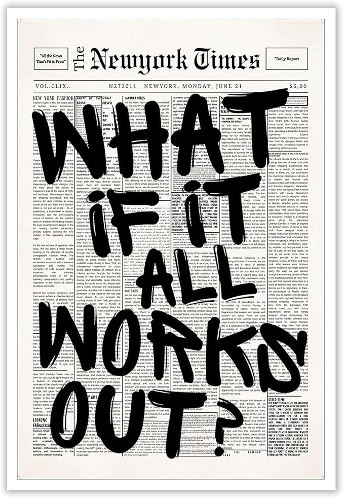 Retro Black And White Newspaper Poster What If It All Works Out Canvas Wall Art Positive Affirming Quote Minimalist Prints Painting For Home Bedroom Dorm Wall Decor 24x36in Unframed