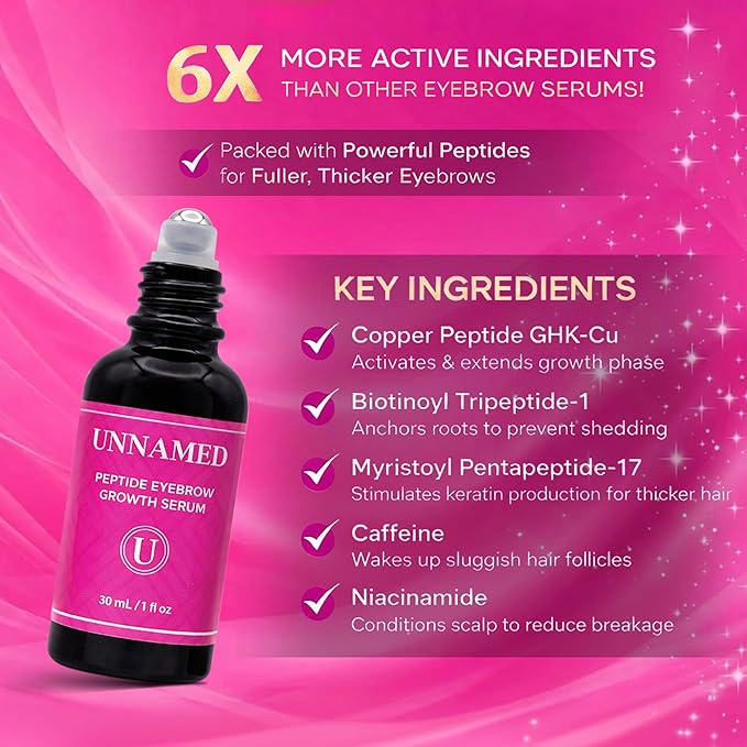 UNNAMED Peptide Eyebrow Growth Serum with 6X More Active Ingredients - Brow Serum for Thicker Fuller Brows, Sparse Thinning and Over-Plucked - 30ml Roller Ball