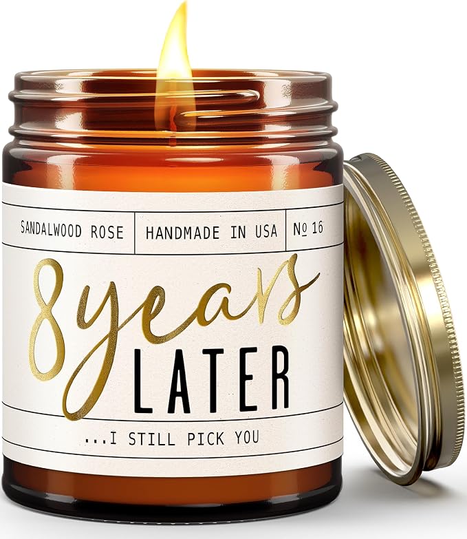 8 Year Gift for Anniversary for Her - '8 Years Later' Soy Candle, w/Sandalwood Rose - Infused w/Essential Oils I 8th Anniversary Wedding Gift for Wife I 50Hr Burn I USA Made