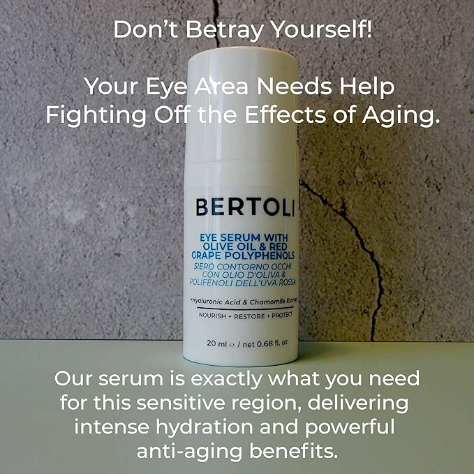 BERTOLI Firming Eye Serum for Wrinkles, Dark Circles & Puffiness – Under Eye Anti-Aging Serum with Hyaluronic Acid, Olive Oil, Chamomile & Red Grape Polyphenols – Made in Italy