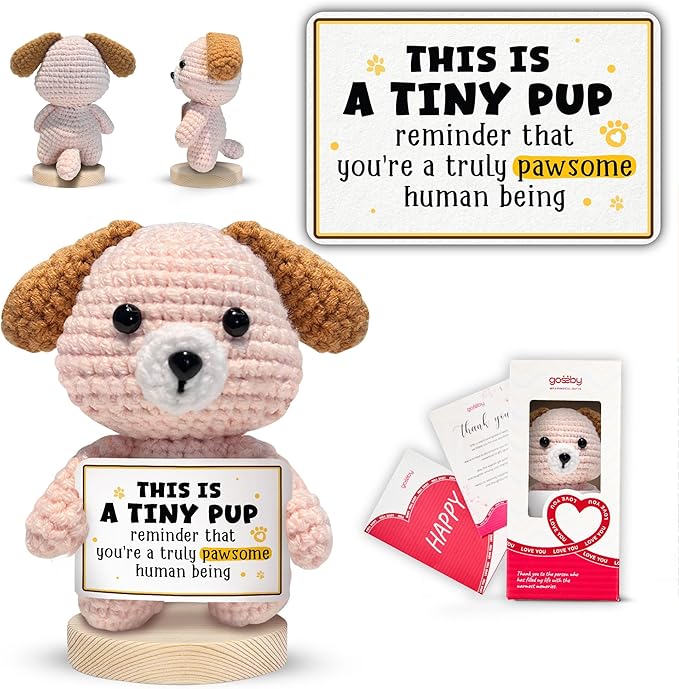 Gossby Inspirational Gift for Women, Men - Positive Dog Crochet - A Tiny PUP Reminder - Christmas, Birthday, Emotional Support, Positive Energy, Dog Lover Gift for Friend, Coworker, Teacher, Mom