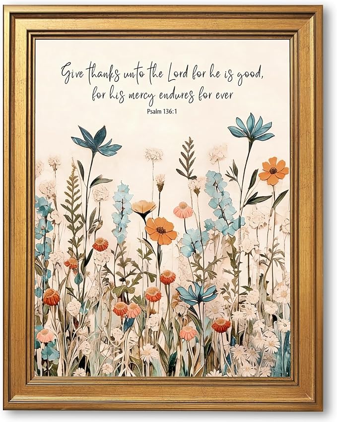 Framed Christian Scripture Wall Art Painting Give Thanks to the Lord Psalm 1361 Floral Print Inspirational Bible Verse Picture Poster Wildflower Faith Decor Canvas Artwork for Home Office 16x20inch