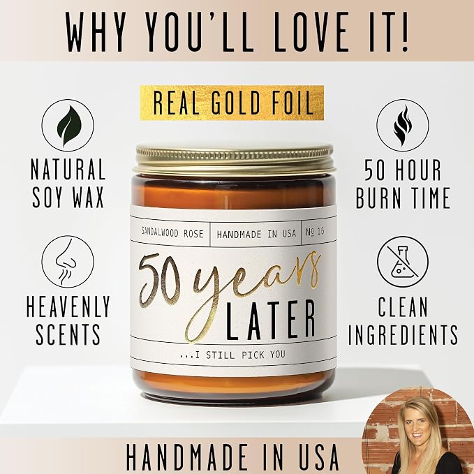 50th Wedding Anniversary Gifts - '50 Year Later' Candle, w/Sandalwood Rose - infused w/Essential Oils I 50th Anniversary Gifts for Wife I 50 Year Anniversary Gifts I 50Hour Burn I USA Made