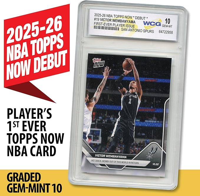 2025-26 NBA Topps Now Debut Victor WEMBANYAMA 1st Player Issue NBA Topps Now Card #19 San Antonio Spurs Wemby - Graded GEM-Mint 10