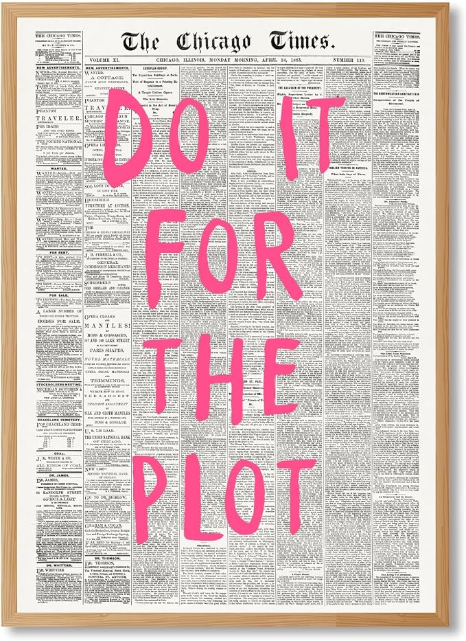 Do It For The Plot Vintage Newspaper Poster Retro Motivational Pink Wall Art Positive Daily Reminder Motivational Quote Print for Bedroom Office Home Decor Aesthetic 8x12inch Wooden Framed