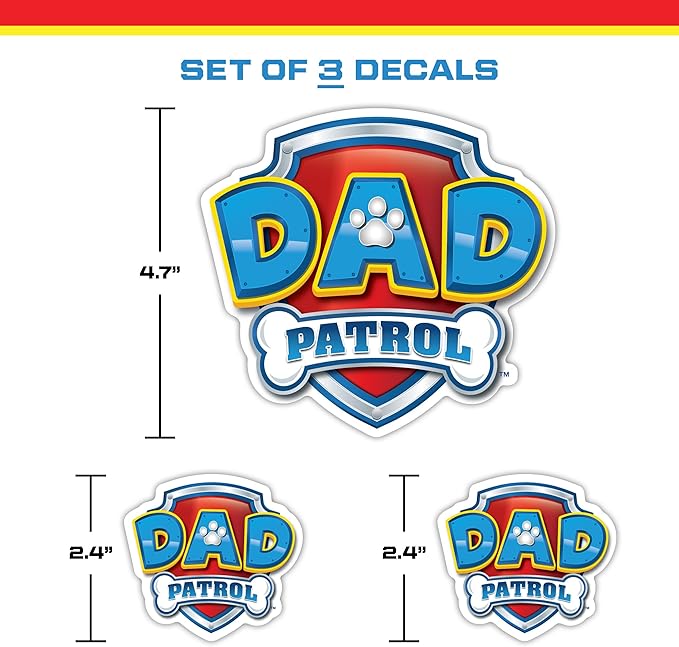 Paw Patrol Dad Patrol Decals - Set of 3 Dad Patrol Badge Vinyl Stickers for Truck Water Bottle Bike Helmet Laptop Skateboard - Outdoor Rated Water Resistant Vinyl Decals