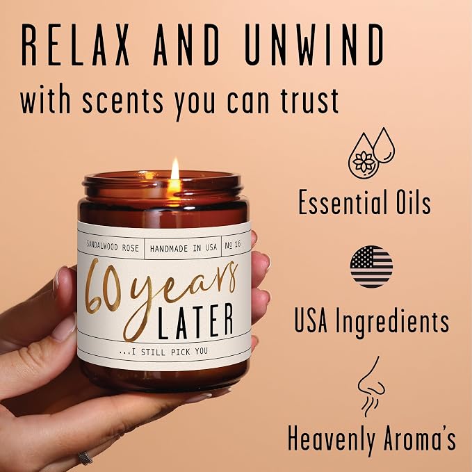 60th Anniversary Gifts - '60 Year Later' Candle, w/Sandalwood Rose - infused w/Essential Oils I 60th Wedding Anniversary Gift Ideas I 60 Year Wedding Anniversary Gifts for Wife I USA Made