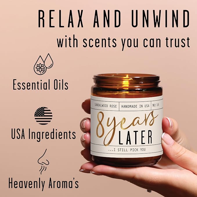 8 Year Gift for Anniversary for Her - '8 Years Later' Soy Candle, w/Sandalwood Rose - Infused w/Essential Oils I 8th Anniversary Wedding Gift for Wife I 50Hr Burn I USA Made