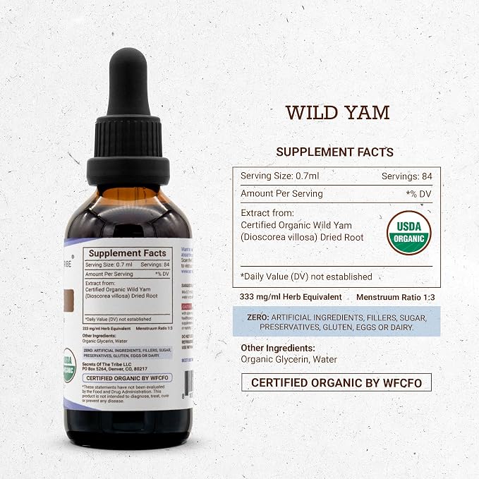 Secrets of the Tribe Wild Yam Alcohol-Free USDA Organic Tincture (Glycerite) 695 mg Responsibly farmed Wild Yam (Dioscorea Villosa) Dried Root (2 Fl Oz) Hormone Support Supplement