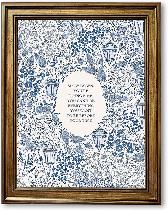 Slow Down You're Doing Fine Music Poster Motivational Song Lyric Blue Wall Art Vintage Positive Quote Daily Reminder Floral Canvas Print for Office Bedroom Home Decor 12x18inch Gold Framed